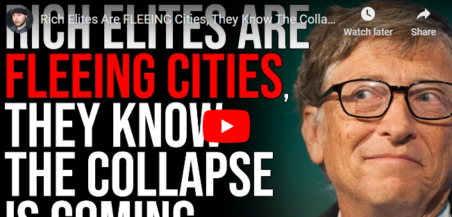 Rich Elites Are FLEEING Cities, They Know The Collapse Is Coming - Whatfinger News' Choice Clips